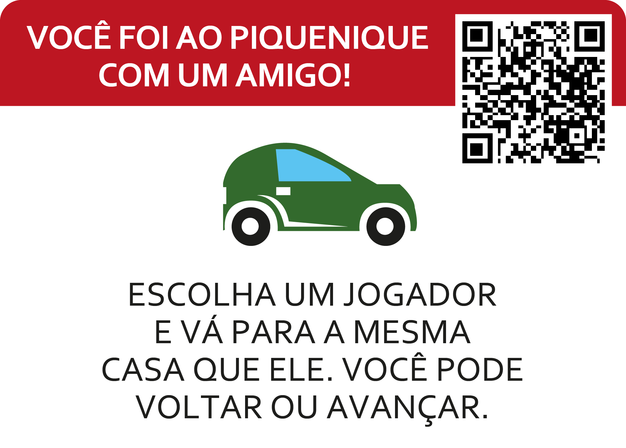 Você comer junto amigo. Escolher pessoa ir para mesma casa que ele. Você pode voltar ou ir junto mesma casa seu amigo.