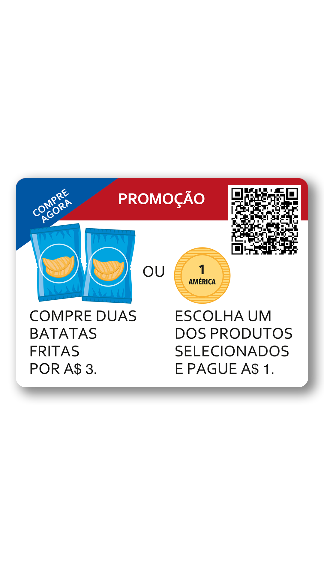 Dinheiro promoção. Comprar agora. Você Comprar duas batata frita pagar 3 dinheiros ou você escolher um dos produto da lista pague dinheiro um.