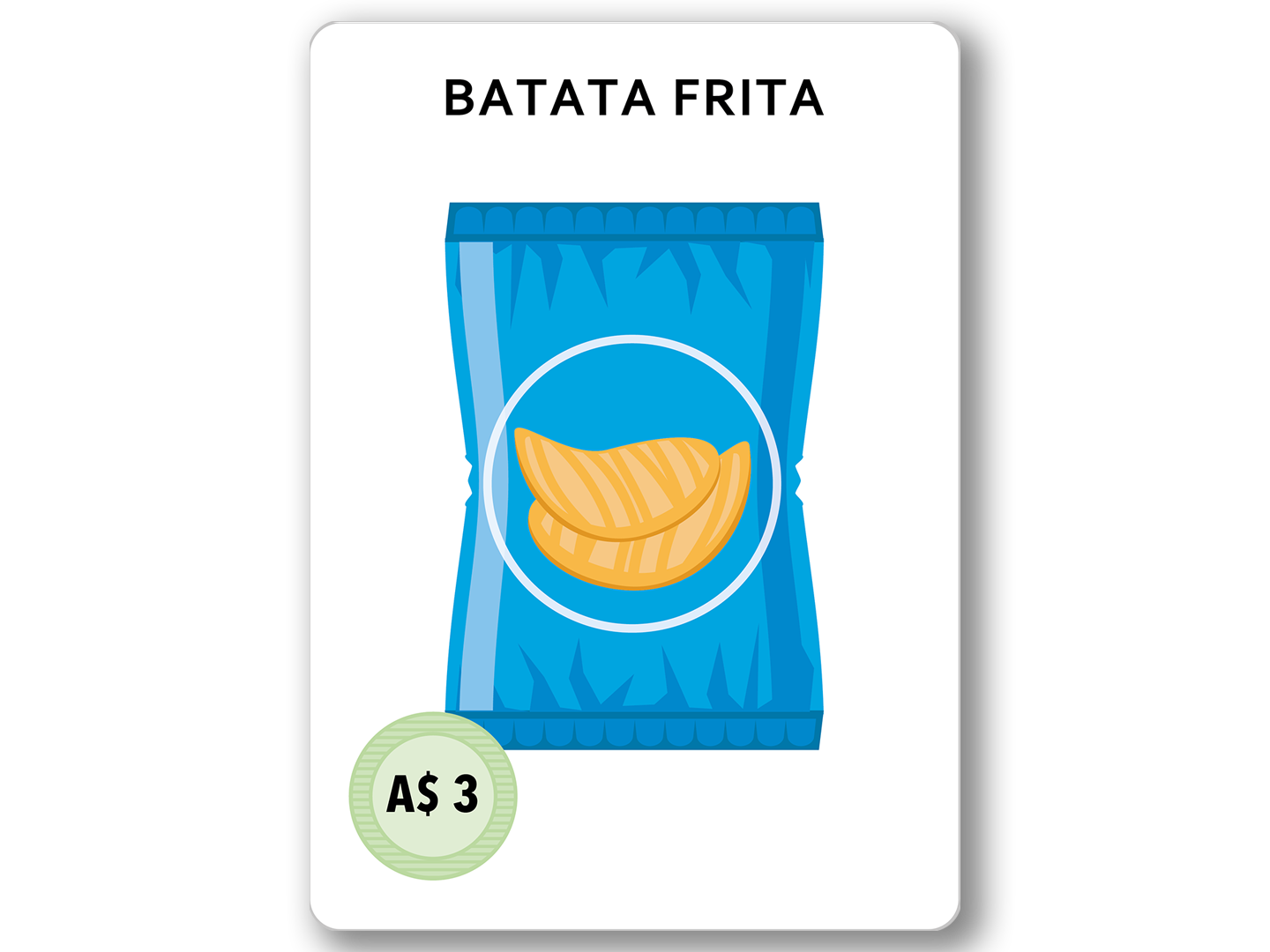 Batata Frita. 3 dinheiro.